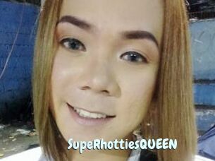 SupeRhottiesQUEEN