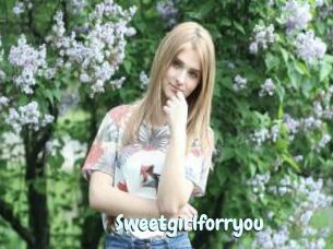 Sweetgirlforryou