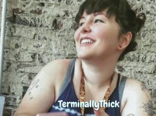 TerminallyThick