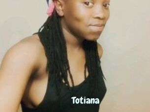 Totiana