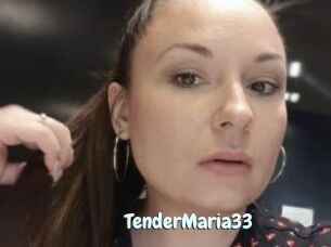 TenderMaria33