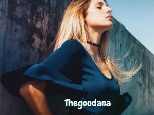 Thegoodana