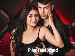 Thianeandbrand