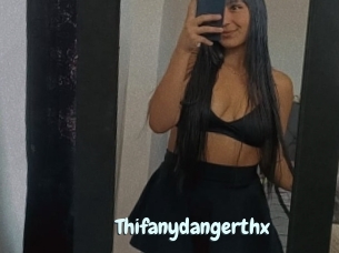 Thifanydangerthx