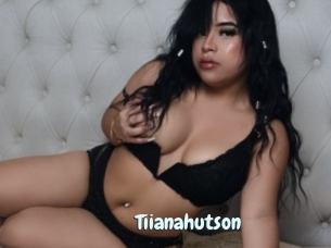 Tiianahutson