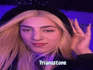 Trianastone