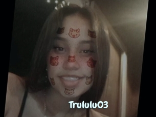 Trululu03