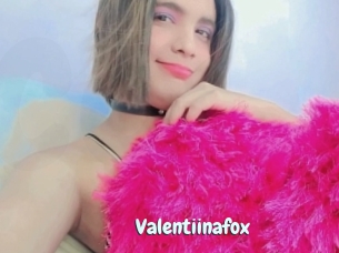 Valentiinafox