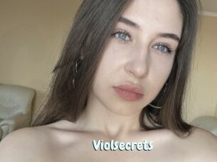 Violsecrets